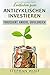 Leitfaden zum antizyklischen Investieren: fokussiert, anders, erfolgreich (German Edition)