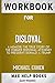 Workbook for Disloyal: A Memoir: The True Story of the Former Personal Attorney to President Donald J. Trump by Michael Cohen