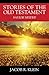Stories of the Old Testament: Savior Needed