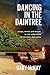 Dancing in the Daintree: Drugs, deceit and danger in the underworld of northern Australia