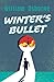 Winter's Bullet