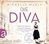 Die Diva: Maria C...