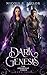 Dark Genesis (The Arondight Codex)