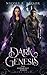 Dark Genesis (The Arondight Codex)