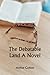 The Debatable Land A Novel