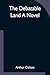 The Debatable Land A Novel