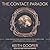 The Contact Paradox Lib/E: Challenging Our Assumptions in the Search for Extraterrestrial Intelligence (Bloomsbury SIGMA Series Lib/E)