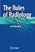 The Rules of Radiology