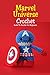 Marvel Universe Crochet: Gu...