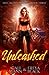 Unleashed: A Reverse Harem Shifer Romance (Hell Baited Wolves)