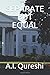 SEPARATE BUT EQUAL