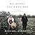 We Share the Same Sky: A Memoir of Memory & Migration; Library Edition
