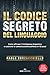 IL CODICE SEGRETO DEL LINGUAGGIO (2a edi