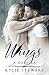 Wings - A Novella