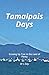 Tamalpais Days: Growing Up Free in the Land of Plenty