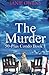 The Murder: A Cozy Mystery (50-Plus Condo)
