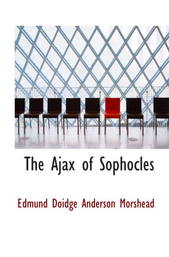The Ajax of Sophocles