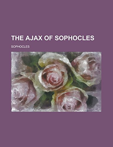 The Ajax of Sophocles