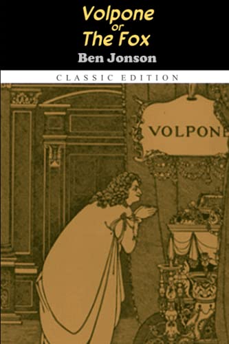 Volpone, or The Fox "Annotated Edition"