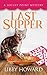 Last Supper (Locust Point Mystery)