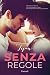 Senza regole