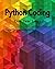 Python Coding - One Year Later: A Treasure Trove of Practical and Simple Examples