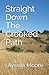 Straight Down The Crooked Path
