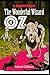The Wonderful Wizard of Oz Annotated
