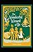 The Wonderful Wizard of Oz Annotated