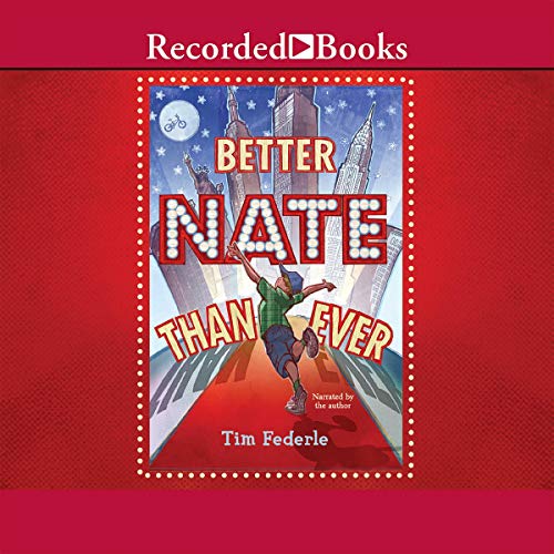Better Nate Than Ever
