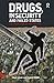 Drugs, Insecurity and Failed States: The Problems of Prohibition (Adelphi series)