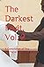 The Darkest Fruit, Vol. 2: ...