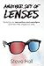 Another Set of Lenses: Exploring our perceptions and paradigms and how they shape our story