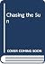Chasing the Sun