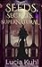 Seeds, Secrets, & Supernatural (The Magical Midlife Flower Farm #2)