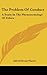 The Problem Of Conduct: A Study In The Phenomenology Of Ethics