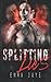 Splitting Lies