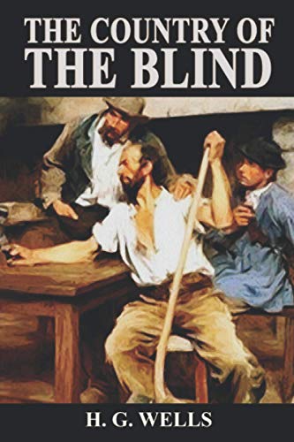 The Country of the Blind: Annotated