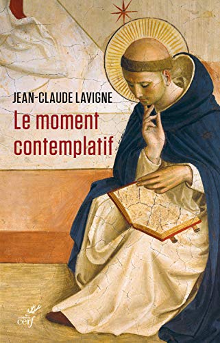 LE MOMENT CONTEMPLATIF (Paperback)