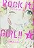 ロケット☆ガール -Rock it, GiRL!!- (2)巻 (IDコミックス 百合姫コミックス) by 田仲 みのる