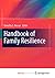 Handbook of Family Resilience
