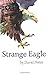 Strange Eagle: The Quest
