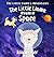 The Little Llama Dreams of Space (Little Llama's Adventures)