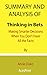 Summary and Analysis of Thinking in Bets: Making Smarter Decisions When You Don’t Have All the Facts By Annie Duke