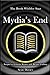 Mydia's End (The Book Wielder Saga)