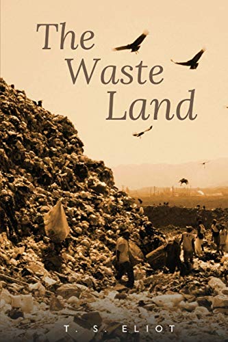 The Waste Land: Original Classics and Annotated