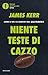 Niente teste di cazzo. Lezioni di vita e di leadership dagli ... by James Kerr Niente teste di cazzo. Lezioni di vita e di leadership dagli ... by James Kerr