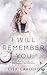 I Will Remember You