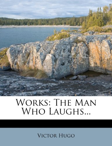 Works: The Man Who Laughs...