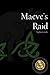 Maeve's Raid